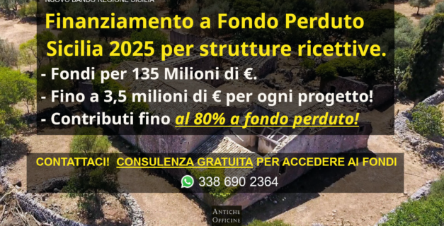 Sicilia finanziamento a fondo perduto per strutture ricettive fondi per 135 milioni